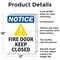 Signmission Fire Door Keep Closed OSHA Notice Sign, Aluminum, 12in W x 18in L, 2PK OS-2PACK-NS-A-1218-V-12577 - alternate 6
